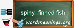 WordMeaning blackboard for spiny-finned fish